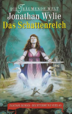 [Die träumende Welt 02] • Das Schattenreich